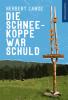 Die Schneekoppe war schuld